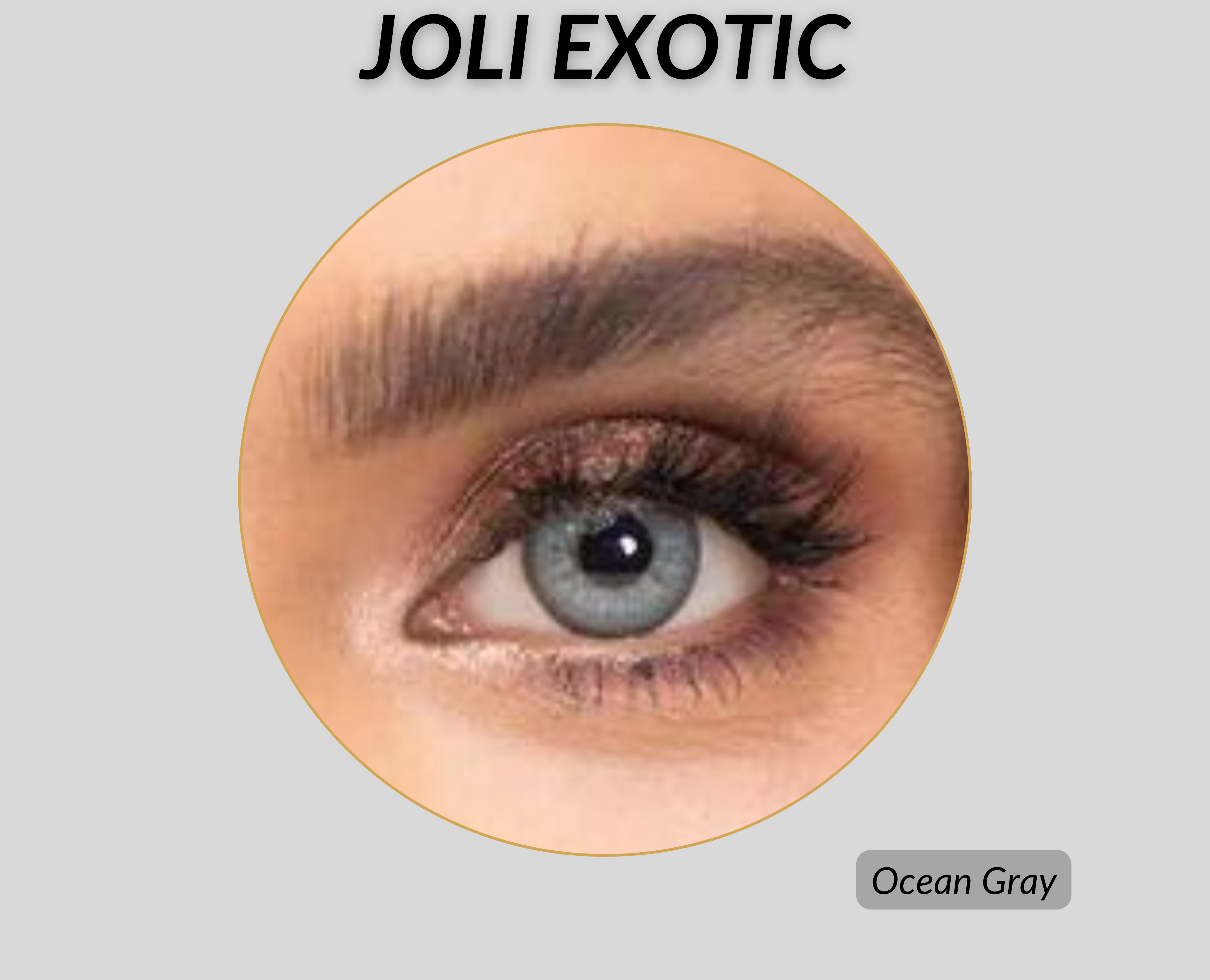 Joli Exotic Colored Lenses - Ocean Gray